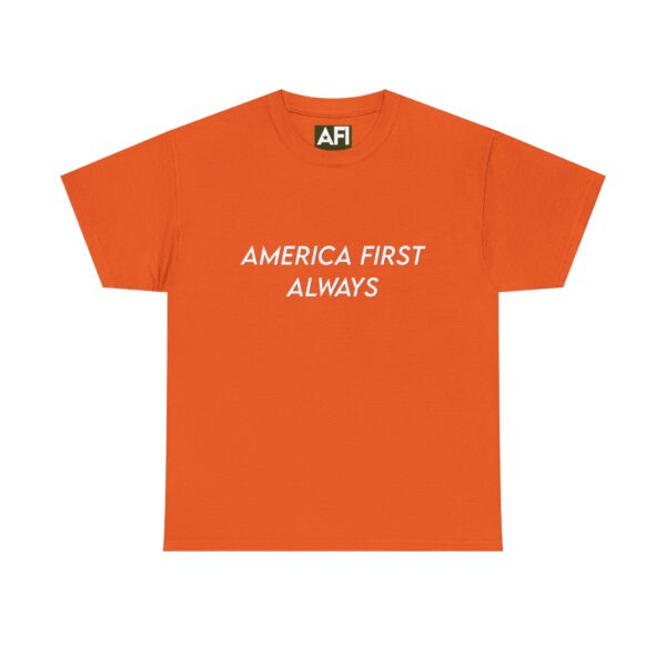 America First Always Unisex Tee - Simple Text Patriotic Shirt - Image 5