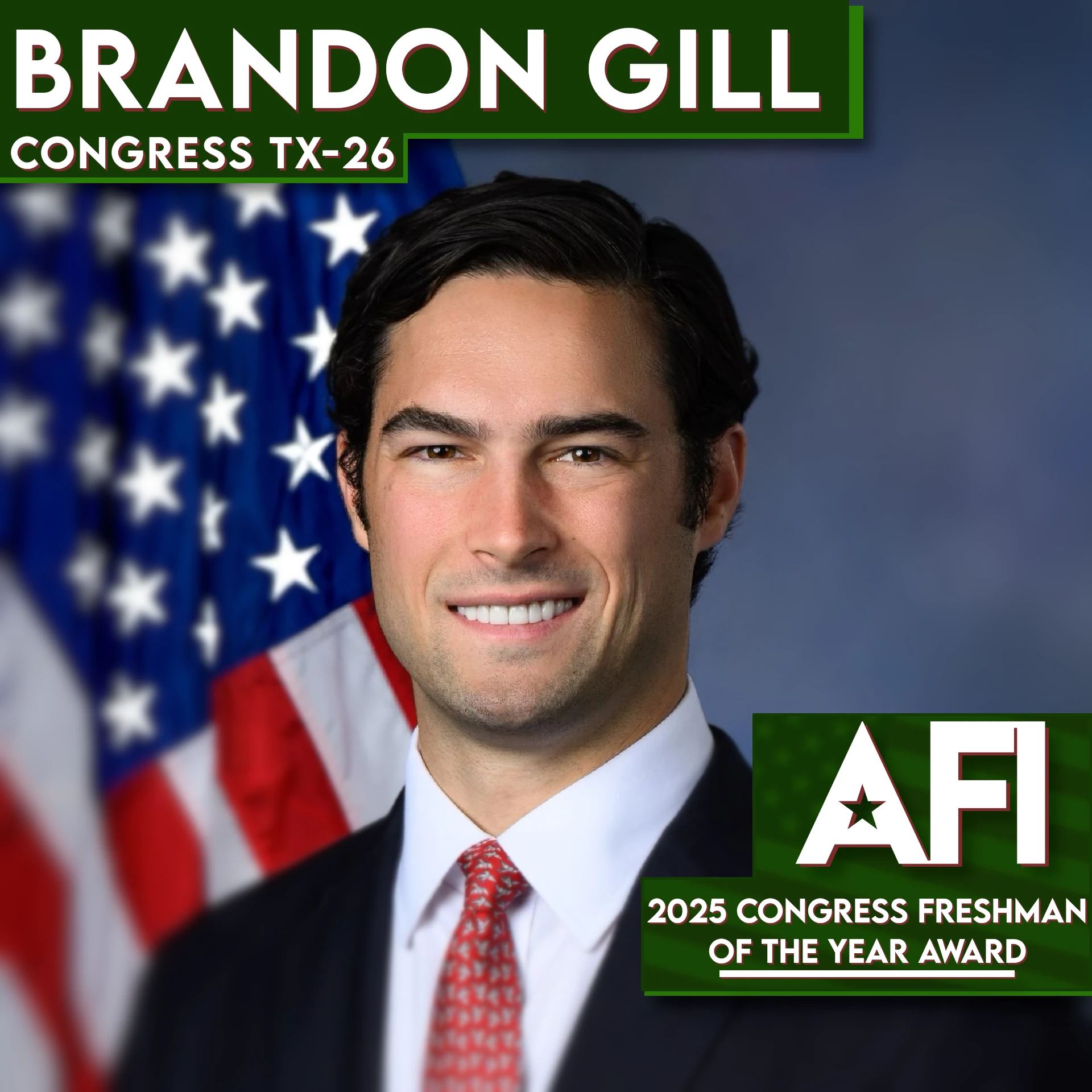 Brandon Gill - 2025 Congress Freshman of the Year