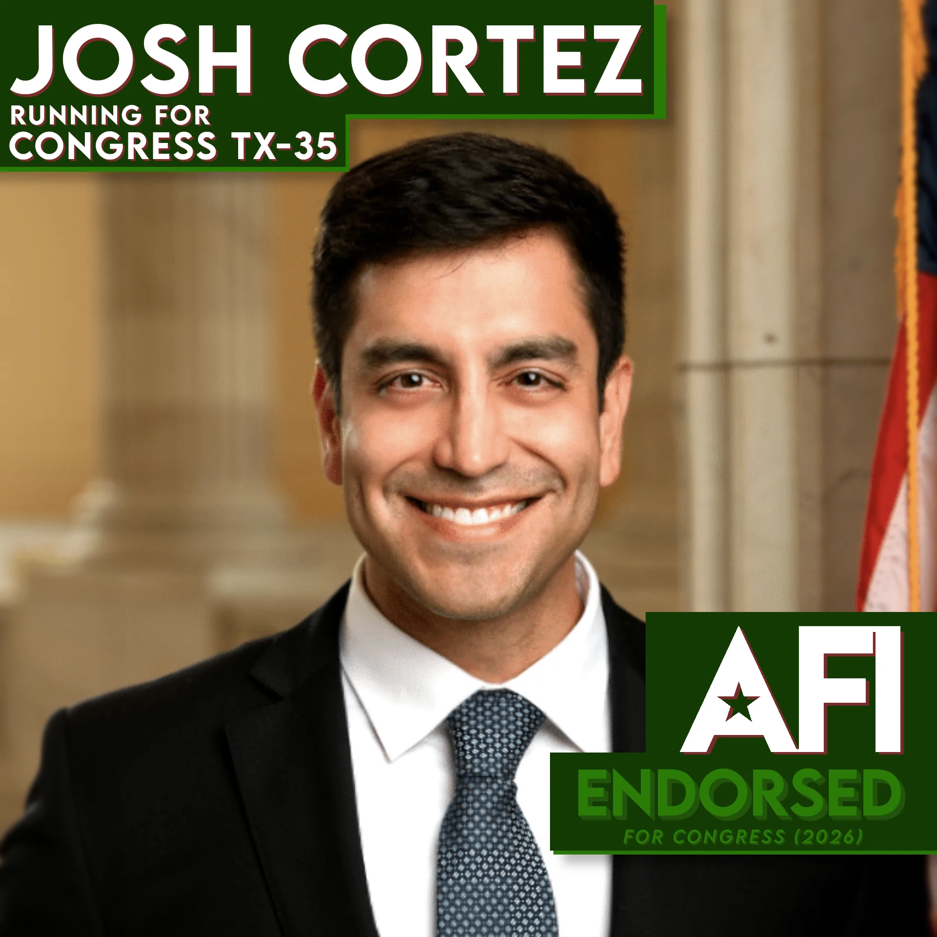 Josh Cortez, TX-35 Candidate