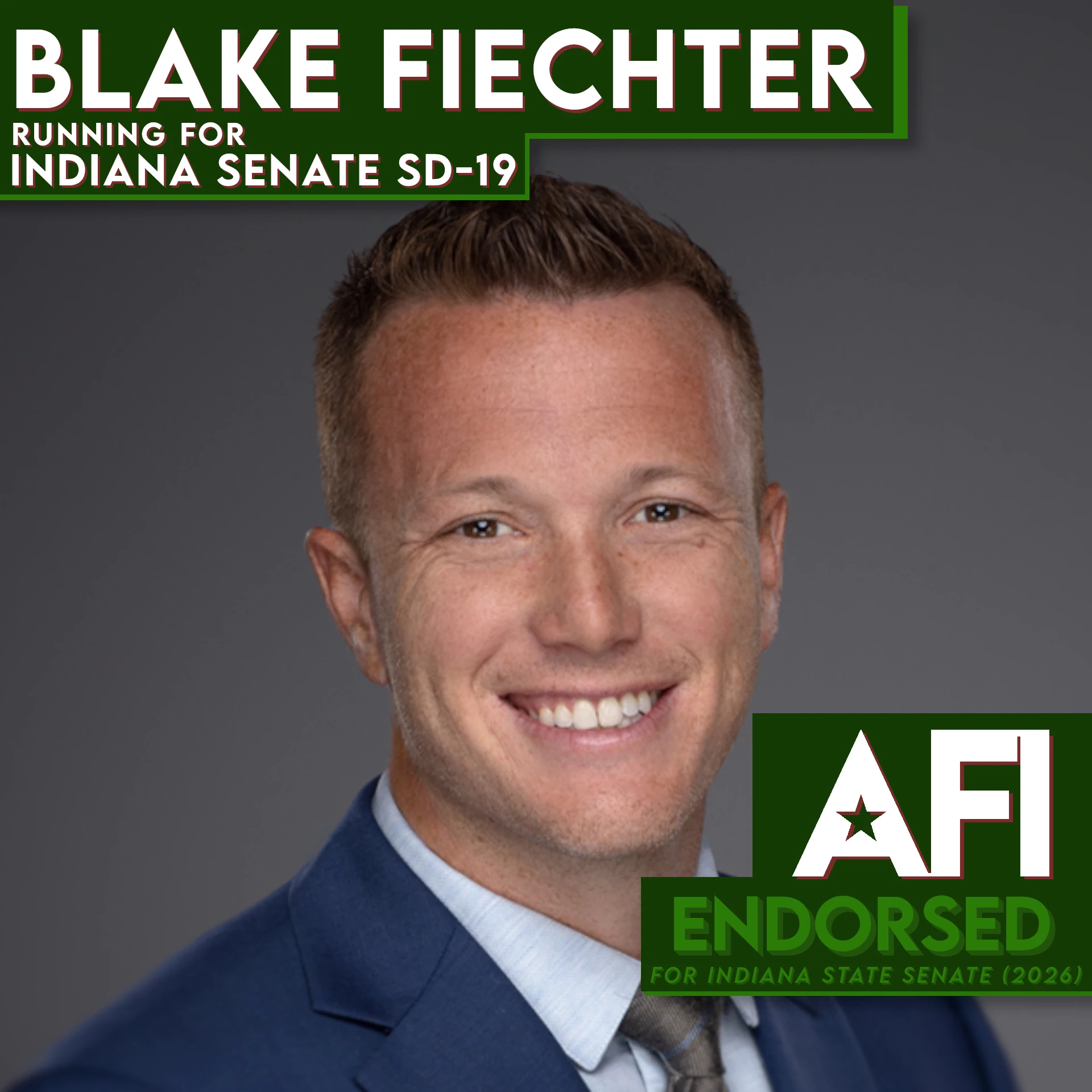 Blake Fiechter, IN SD-19 endorsement